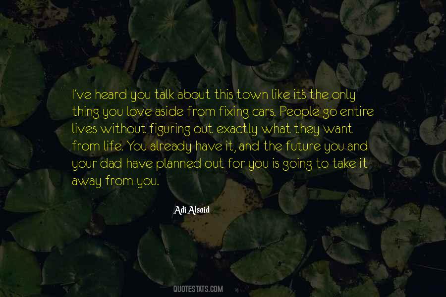 Have Heard About Quotes #421413