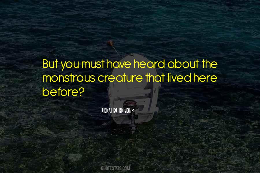 Have Heard About Quotes #503861