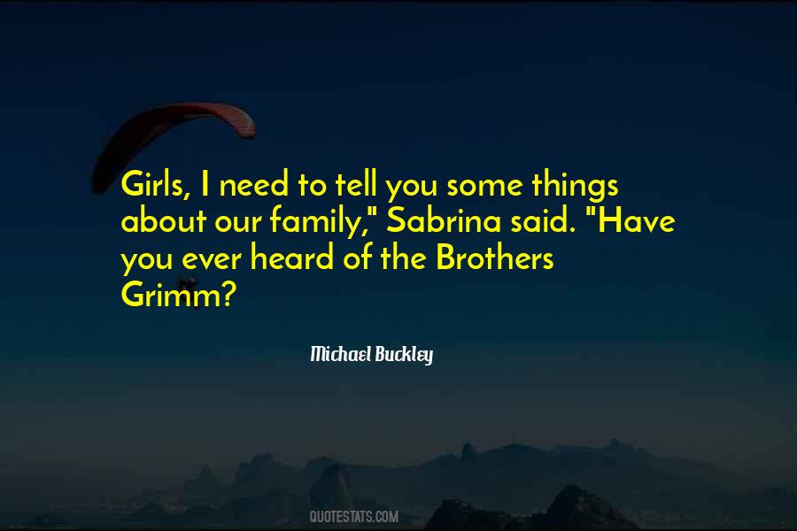 Have Heard About Quotes #520783