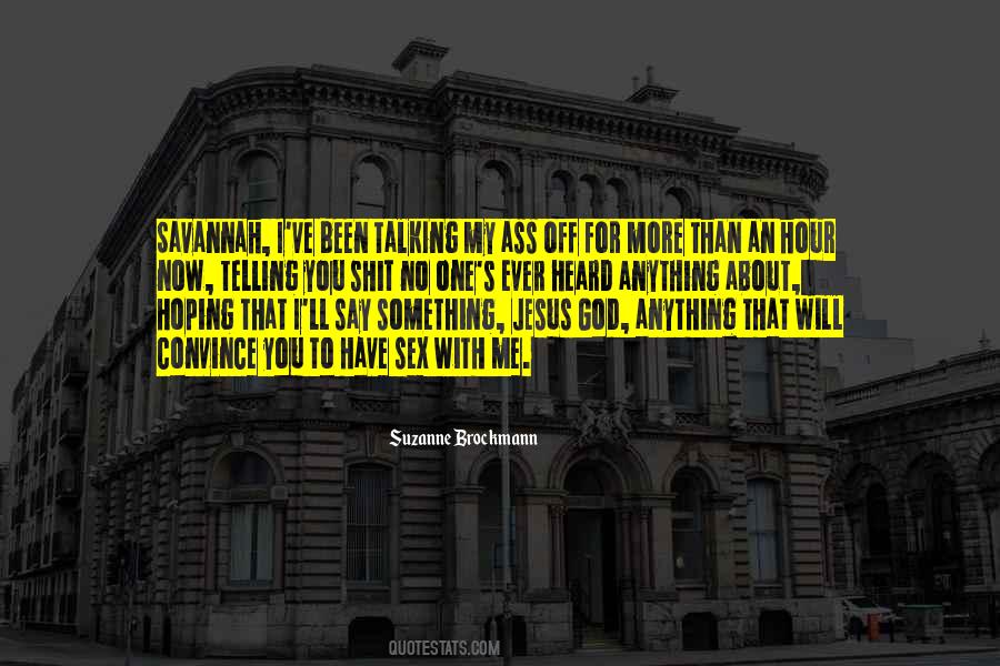 Have Heard About Quotes #556417