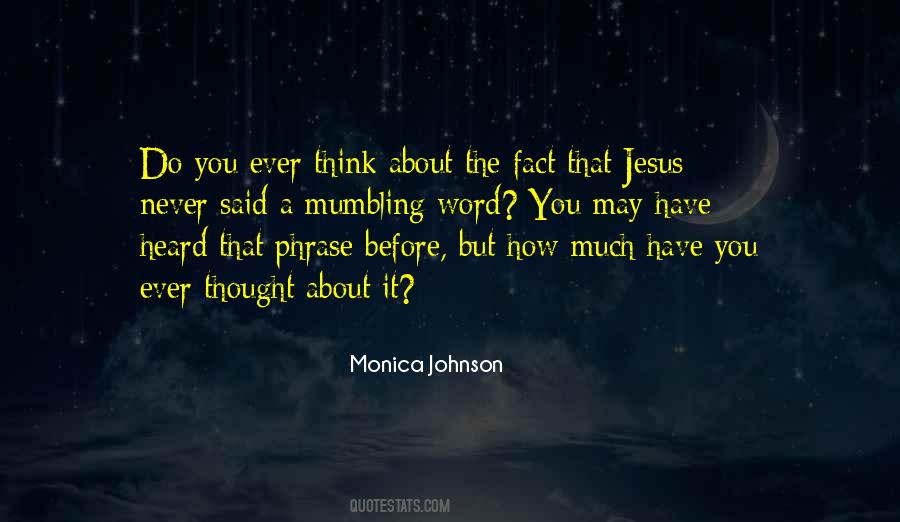 Have Heard About Quotes #596613