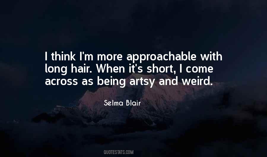 Quotes About Being Approachable #226967