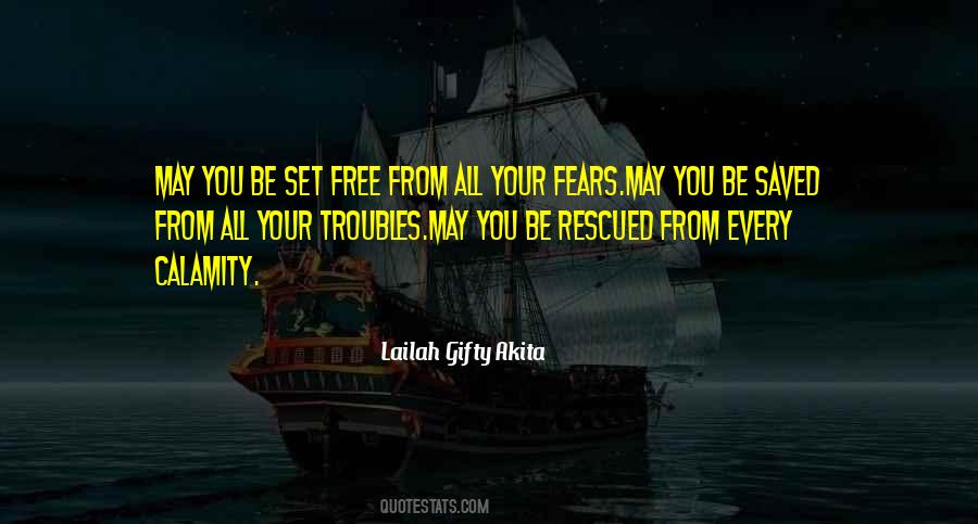 All Your Troubles Quotes #1379779