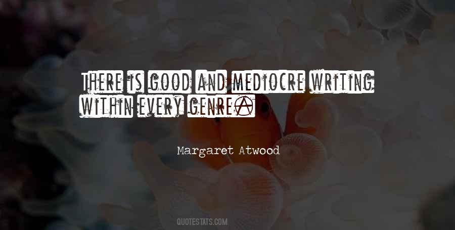 Writing Genre Quotes #1799198