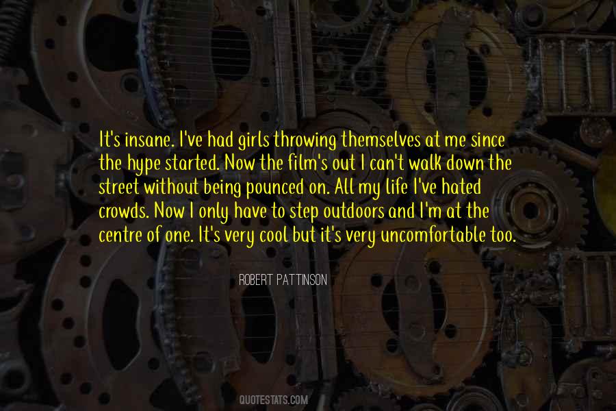 Quotes About Being The Only Girl #1196698