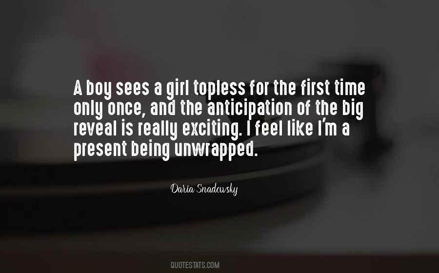 Quotes About Being The Only Girl #1513889