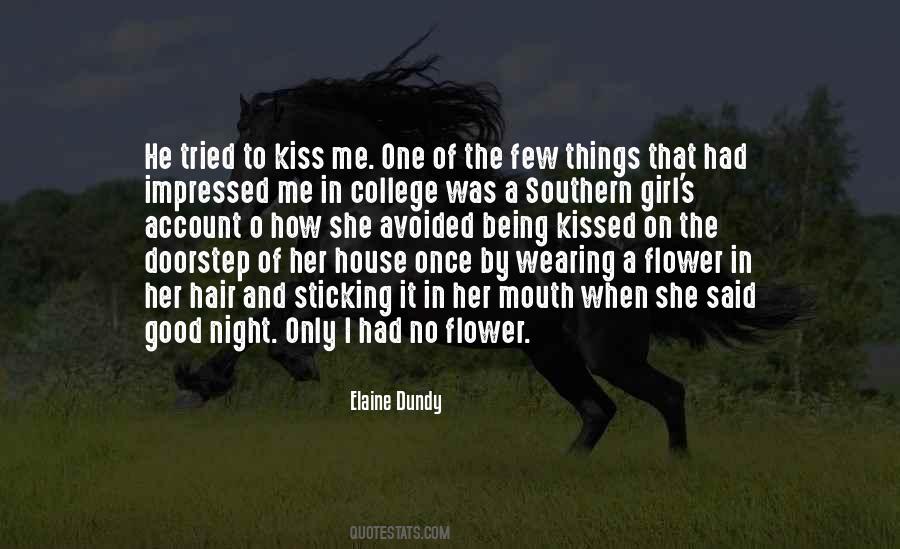 Quotes About Being The Only Girl #1757147