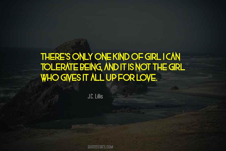 Quotes About Being The Only Girl #706866
