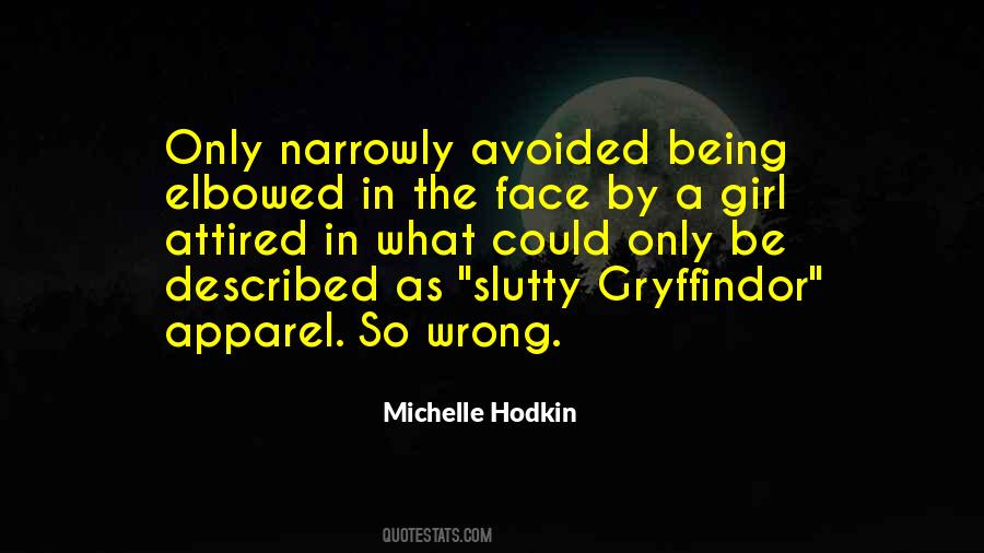 Quotes About Being The Only Girl #960942