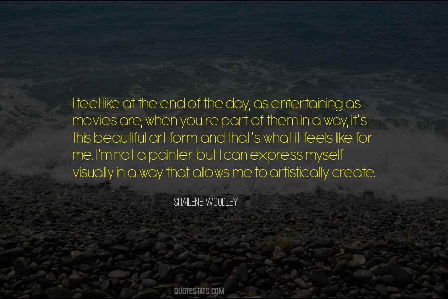 Quotes About The End Of A Beautiful Day #661905