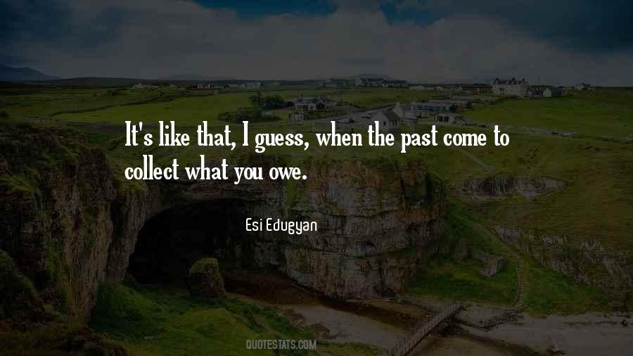 Quotes About Life The Past #128953