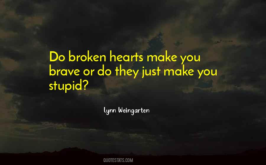 Broken Broken Hearts Quotes #637885