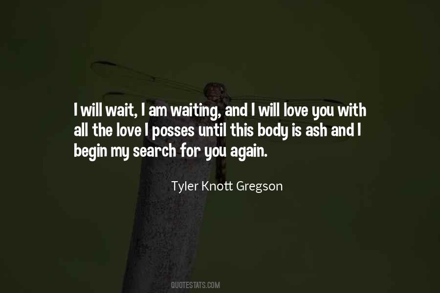 Quotes About I Will Love You #1138420