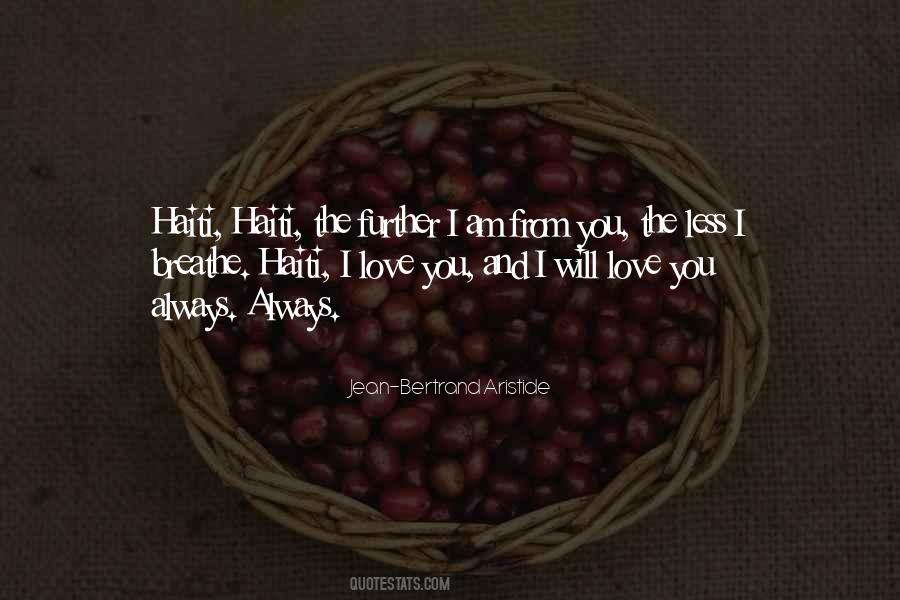 Quotes About I Will Love You #1150002