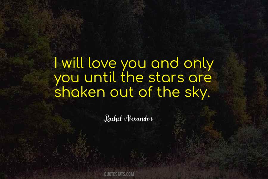 Quotes About I Will Love You #1342387