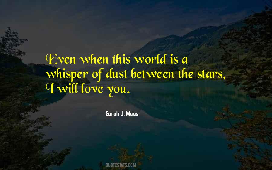 Quotes About I Will Love You #880739