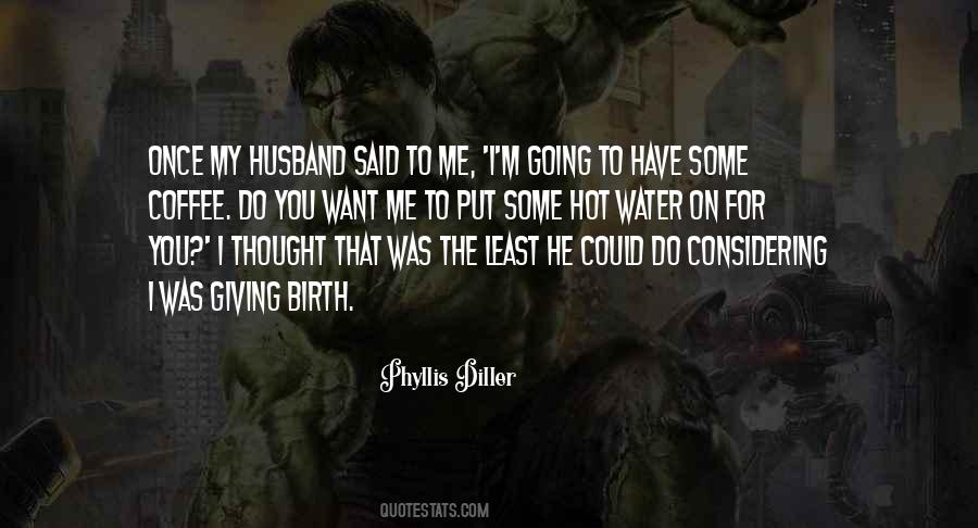 Coffee Husband Quotes #1802671