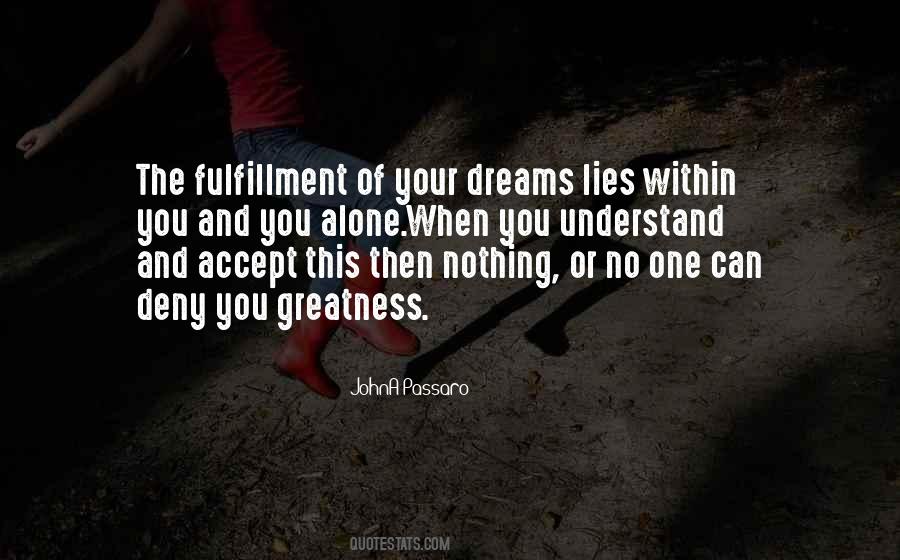 Quotes About Fulfillment Of Your Dreams #1017055