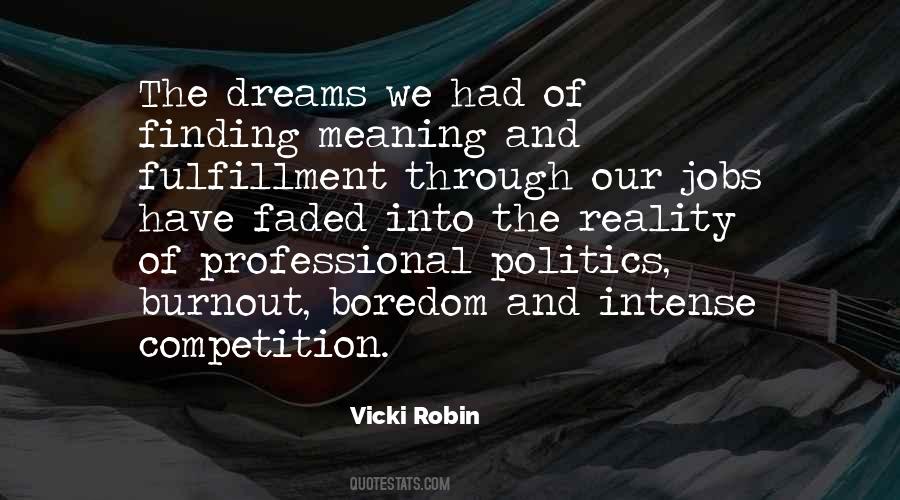 Quotes About Fulfillment Of Your Dreams #1066667