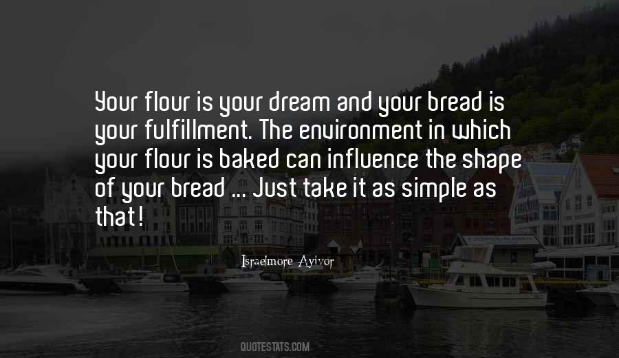 Quotes About Fulfillment Of Your Dreams #1476535