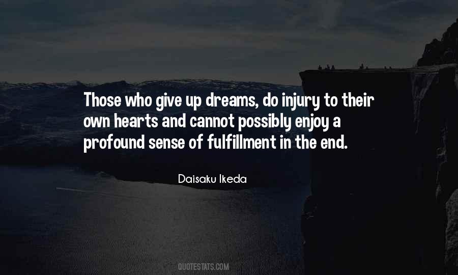 Quotes About Fulfillment Of Your Dreams #1816093