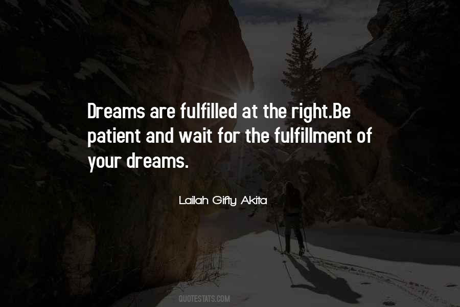 Quotes About Fulfillment Of Your Dreams #978339