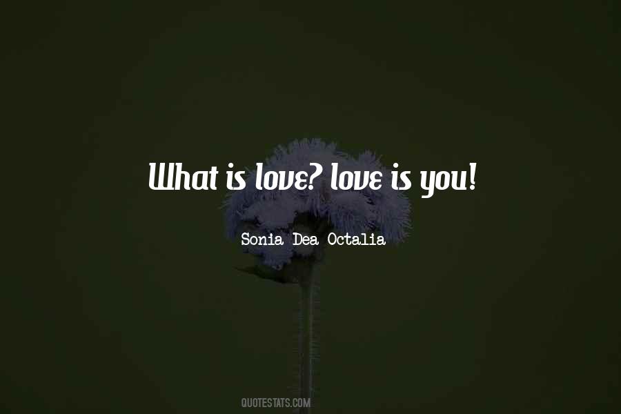Quotes About Love Is You #1846432
