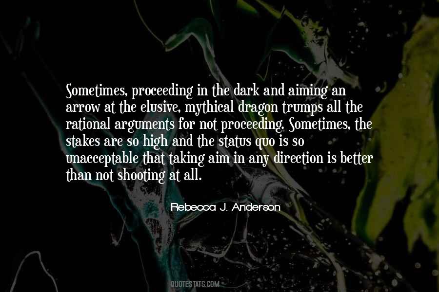 Quotes About Aiming Too High #651940