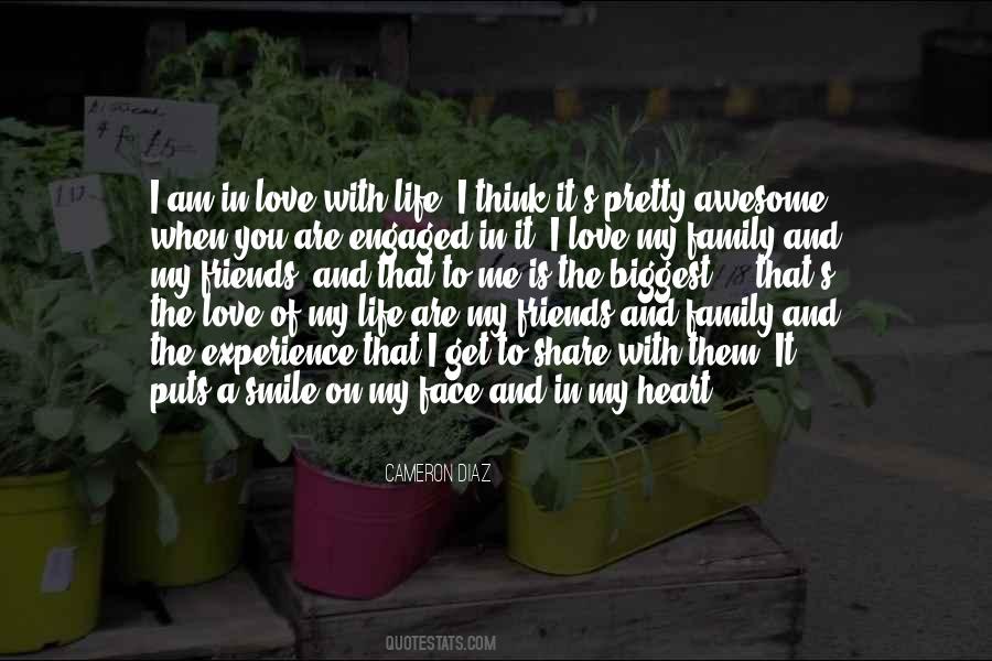 Quotes About I Love My Family And Friends #1643999