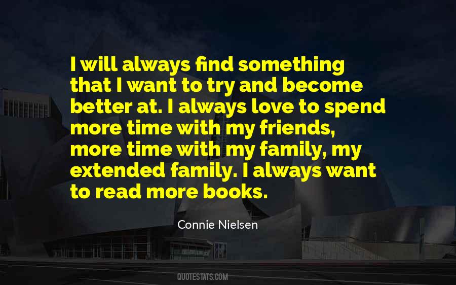 Quotes About I Love My Family And Friends #1729236