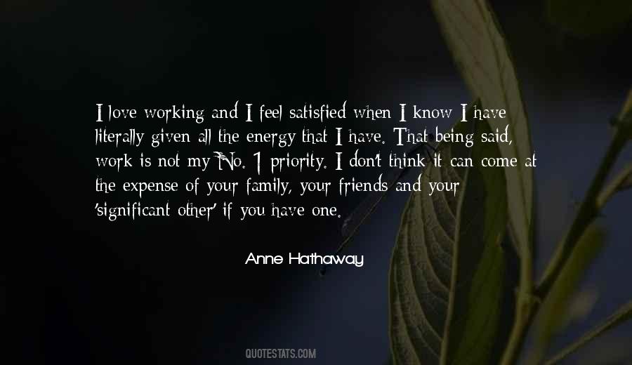 Quotes About I Love My Family And Friends #1878493