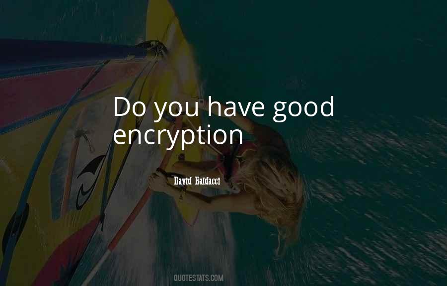 Quotes About Encryption #1382858