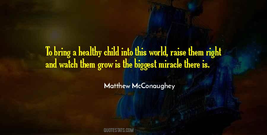 Quotes About A Miracle Child #959260