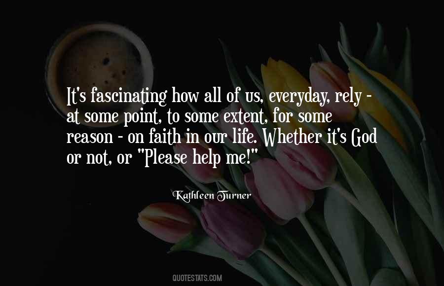 Everyday Faith Quotes #1543251