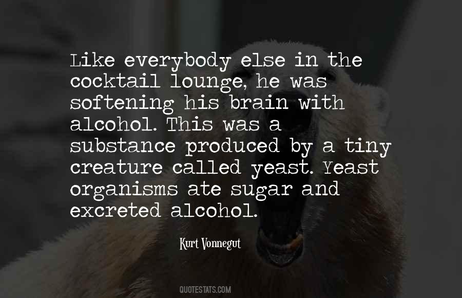 Quotes About Yeast #1035273