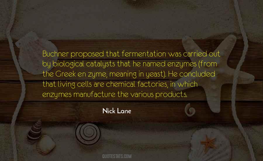 Quotes About Yeast #1544518