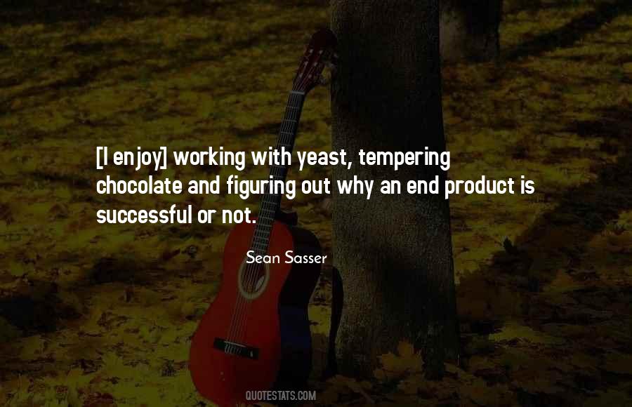 Quotes About Yeast #384635