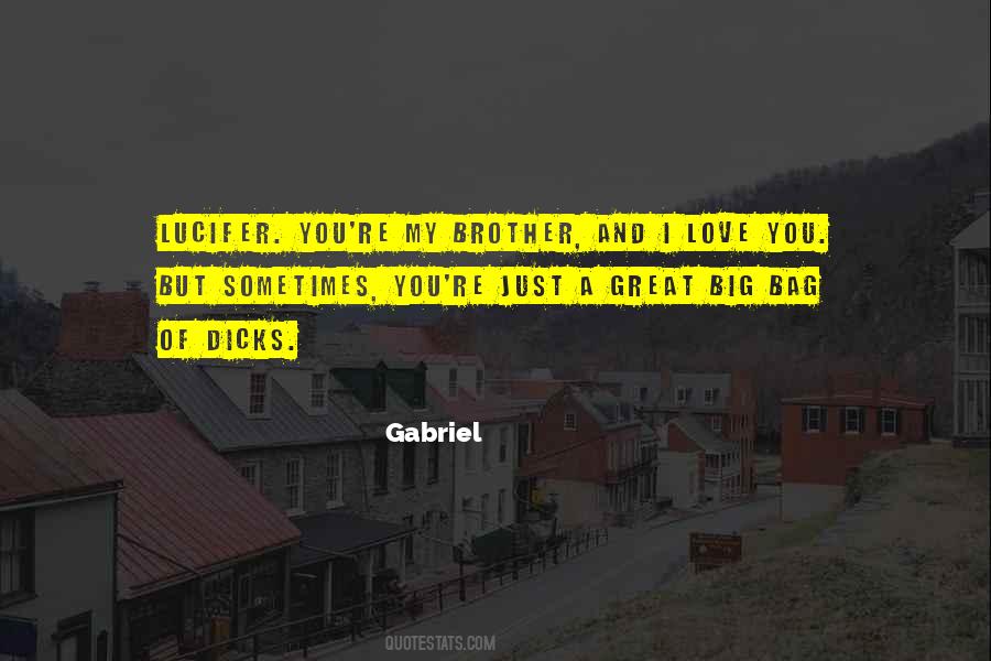 Supernatural Gabriel Quotes #1621717