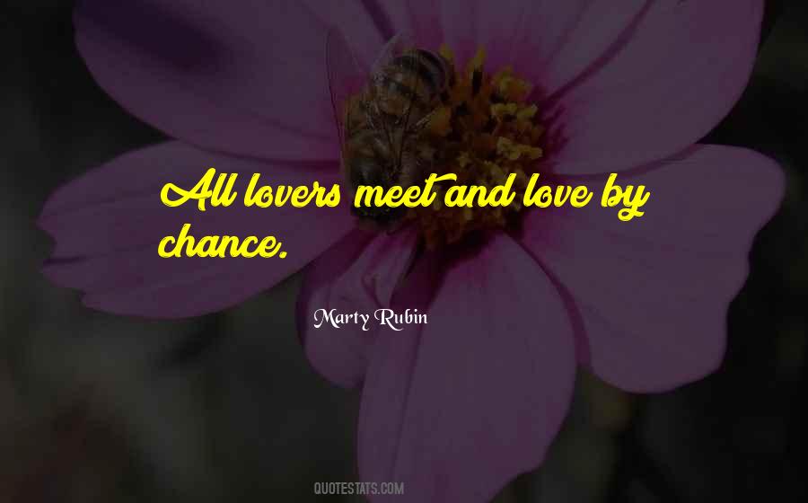 Quotes About Chance And Love #146126 Quotes About Chance And Love #146126