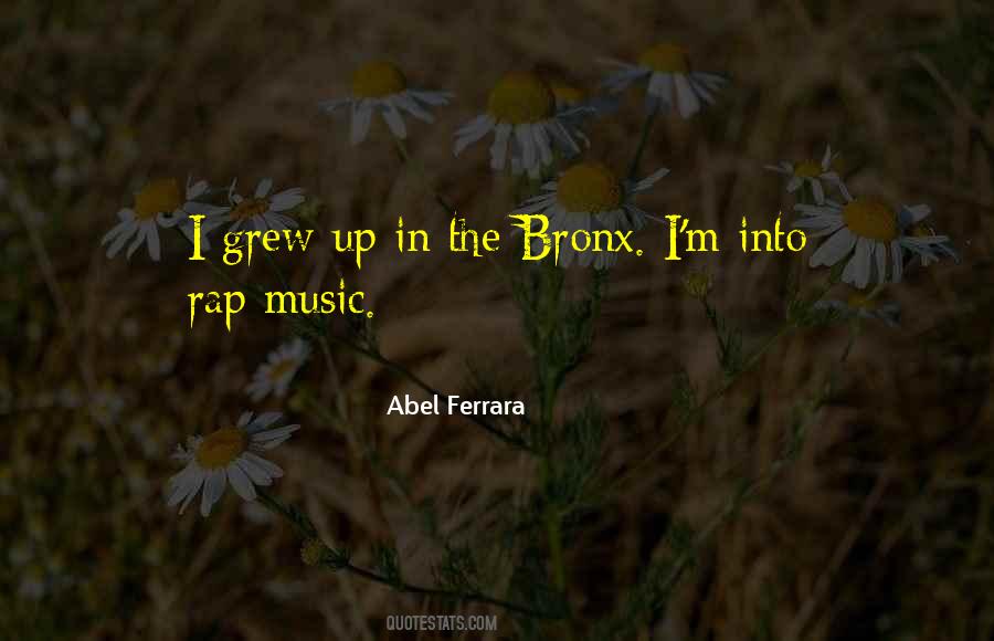 Quotes About Bronx #1562001