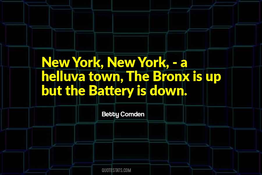 Quotes About Bronx #604461