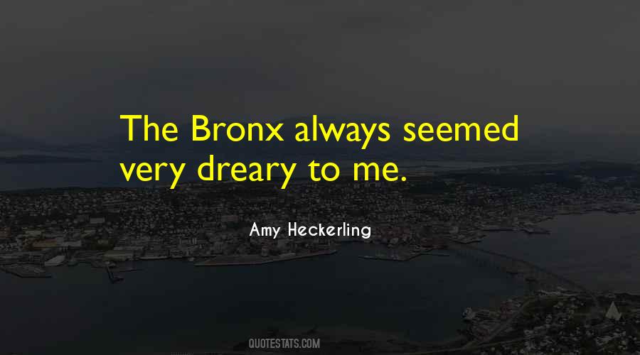 Quotes About Bronx #922061