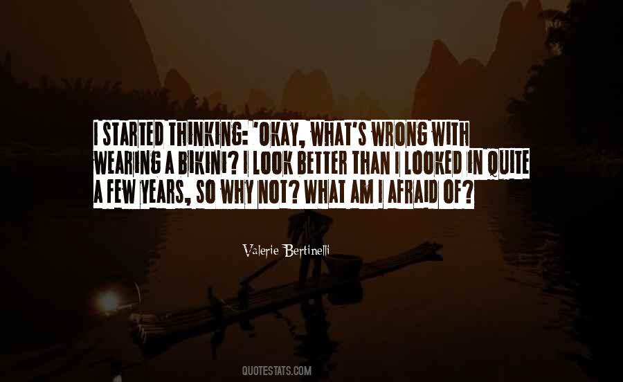 Quotes About Afraid #1849853