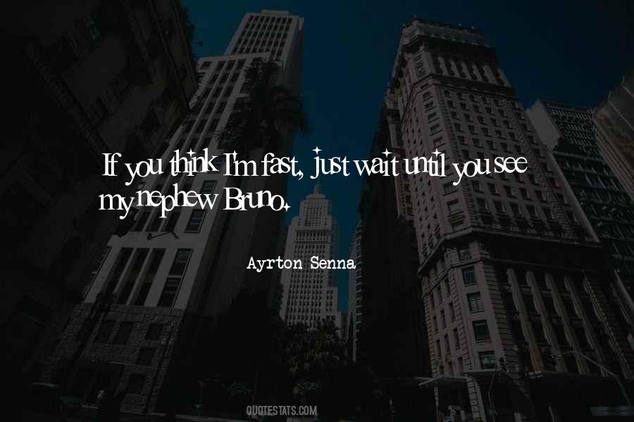 Senna S Quotes #1407183