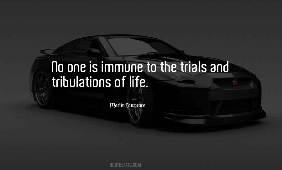 Quotes About Tribulations In Life #111860