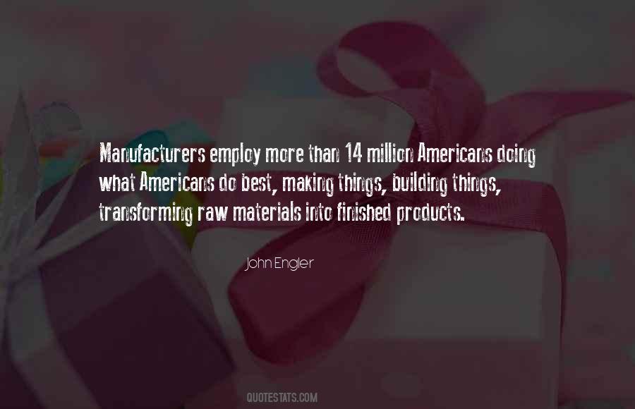 Quotes About Materials Things #1496749