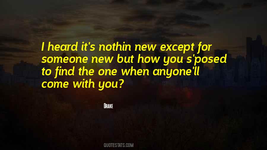 Quotes About Find The One #1301073