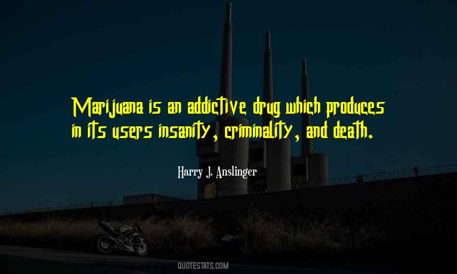 Quotes About Drug Users #1544340