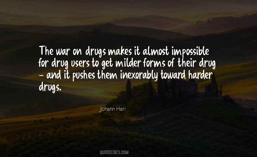 Quotes About Drug Users #358309