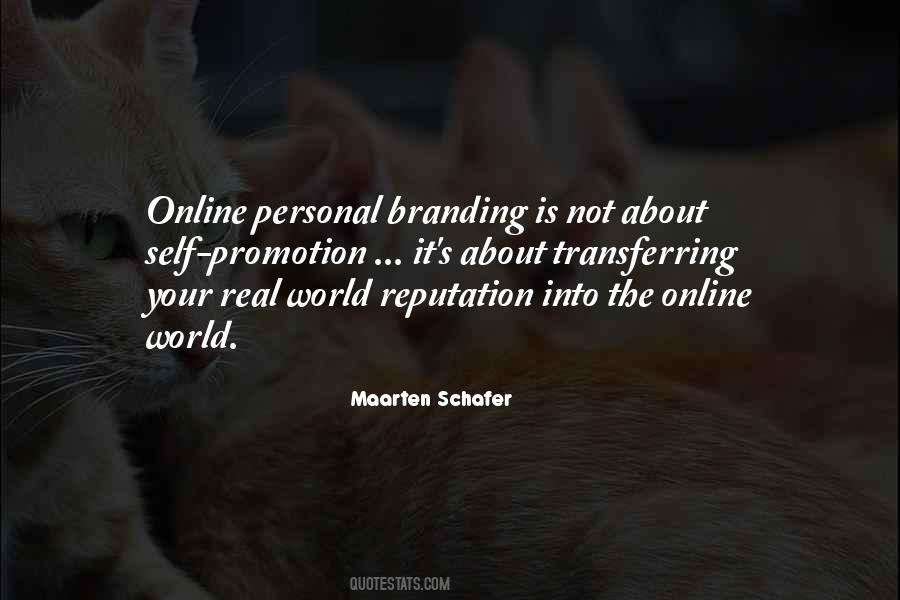 Quotes About Online Reputation #826049